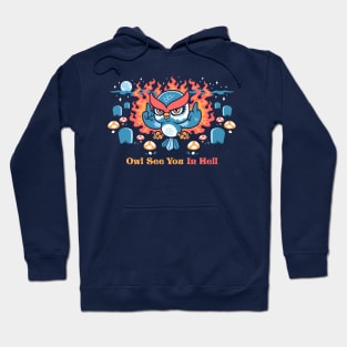 Owl See You Hoodie